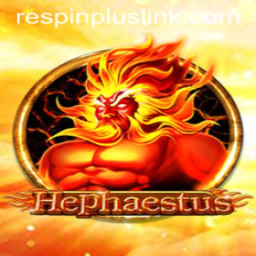 Exploring the World of Hephaestus: A New Era in Gaming with RESPIN PLUS