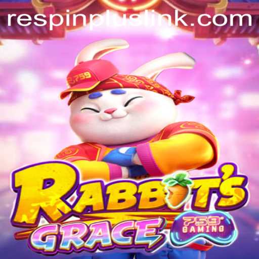 RabbitsGrace and the Exciting RESPIN PLUS Feature: A New Era in Gaming
