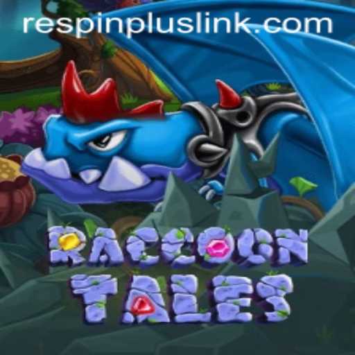 Exploring the Fascinating World of RaccoonTales with RESPIN PLUS
